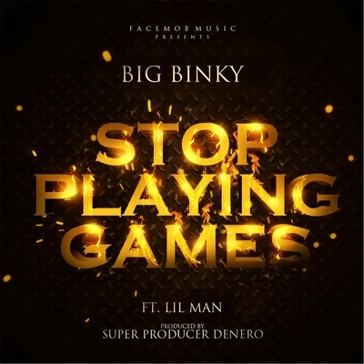 Stop Playing Games (feat. Lil Man) 專輯 Lil Man