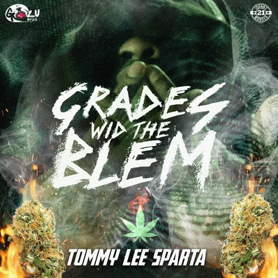 Grades wid the Blem 專輯 Tommy Lee Sparta