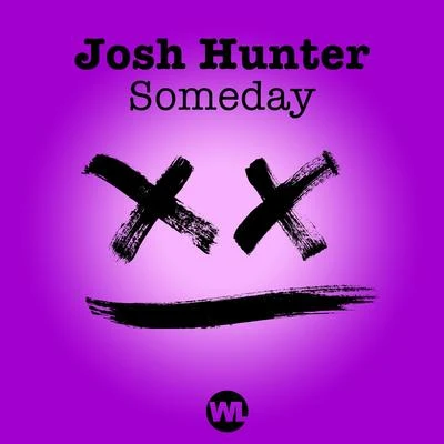 Someday 专辑 K.O Kane/Josh Hunter