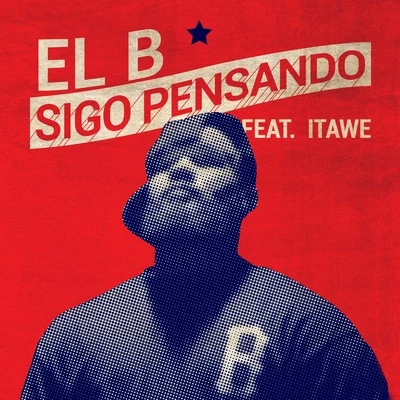 El B Sigo Pensando (feat. Itawe) - Single