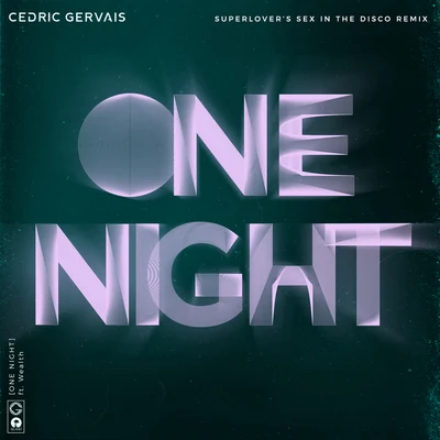 Cedric GervaisJack Wilby One Night (Superlover’s Sex In The Disco Remix)