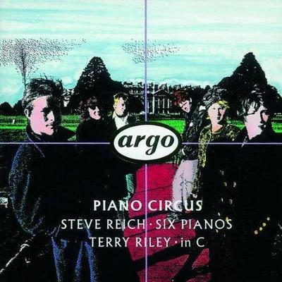 Reich: Six PianosRiley: in C 專輯 Steve Reich/Robert Ashley/Iannis Xenakis/Terry Riley/La Monte Young