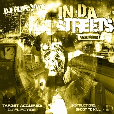 In Da Streets, Vol. 1 專輯 Dj Flipcyide