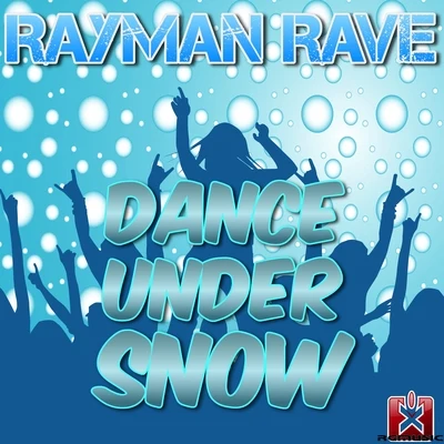 Dance Under Snow 專輯 BLN/Rayman Rave/Kadenza/Charmer/JP Project