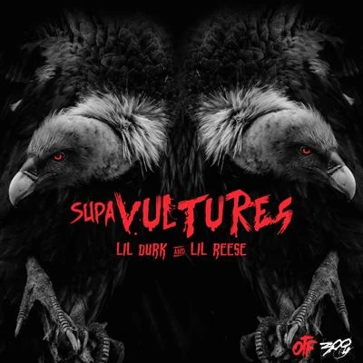 Supa Vultures - EP 專輯 Capella Grey/Lil Durk/Chris Brown