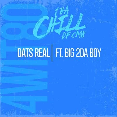 Dat&#x27;s Real (feat. Big 2Da Boy) 专辑 Ramón/Big 2da Boy