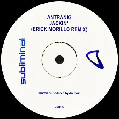 JACKIN (Erick Morillo Remix) 專輯 Antranig