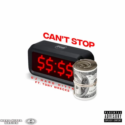 Cant Stop 專輯 chasing ecko/N.T.G./DJ Hard Hitta