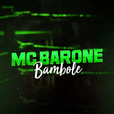 Bambole 专辑 MC Gomes/MC Barone/Mc Paulinho da Capital