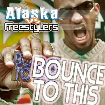 Bounce to This 專輯 Freestylers