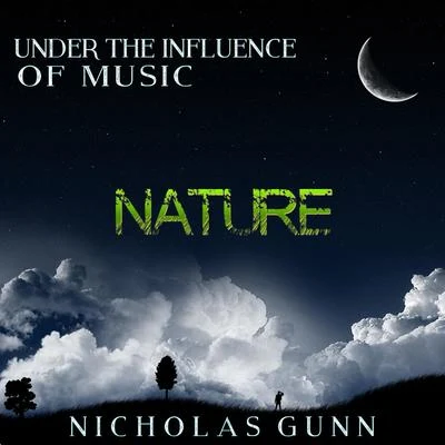 Nicholas GunnJohannes Linstead Nature, Under the Influence of Music