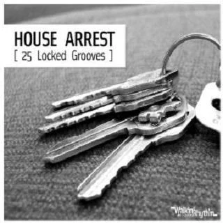 House Arrest 25 Locked Grooves 專輯 Paul C