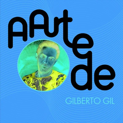 A Arte De Gilberto Gil 专辑 Gilberto Gil