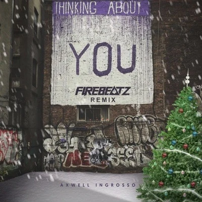 Thinking About You (Firebeatz Remix) 專輯 Firebeatz