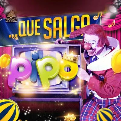 Que Salga 專輯 Pipo