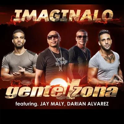 Imaginalo (feat. Jay Maly & Darian Alvarez) 專輯 Gente De Zona