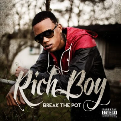 Break The Pot 專輯 Rich Boy