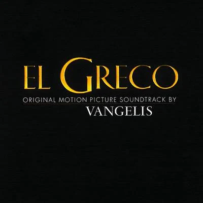 El Greco (Original Motion Picture Soundtrack) 專輯 Vangelis