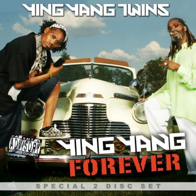 Ying Yang Twins Ying Yang Forever