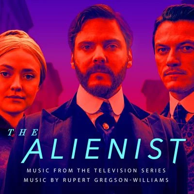 The Alienist (Music from the Television Series) 專輯 Rupert Gregson-Williams/Hans Zimmer