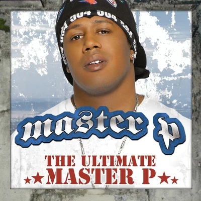 The Ultimate Master P 專輯 Master P