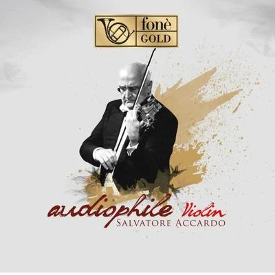 Audiophile Violin 專輯 Salvatore Accardo