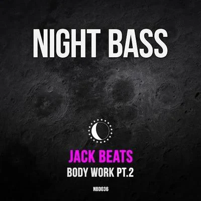 Body Work part 2 专辑 Light Beats/Swit Beats/Jack Beats