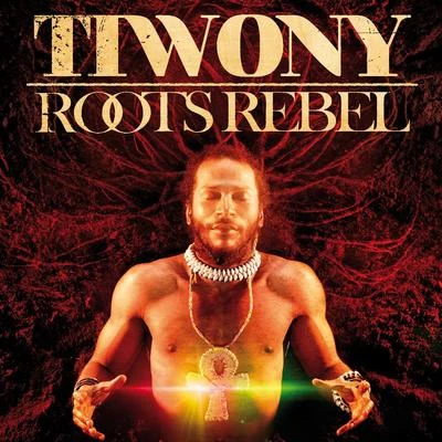 Roots Rebel 專輯 Tiwony