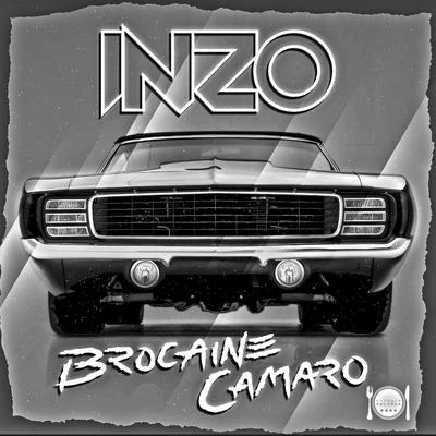 Brocaine Camaro 專輯 INZO