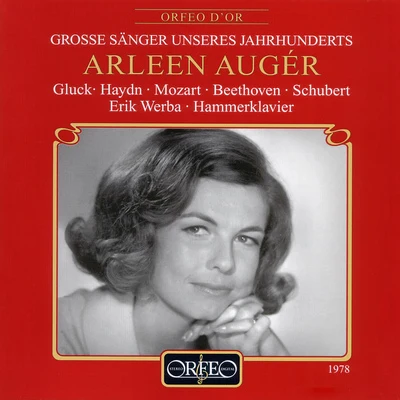 Vocal Recital: Augér, Arleen - GLUCK, C.W.HAYDN, J.MOZART, W.A.BEETHOVEN, L. vanSCHUBERT, F. (Liederabend) 专辑 Arleen Auger