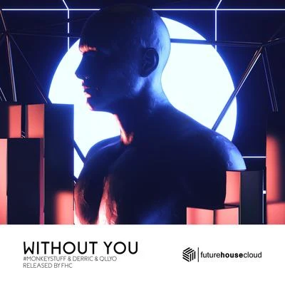 Without You 專輯 Derric