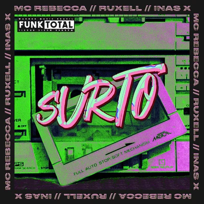 Funk Total: Surto (feat. Ruxell) 专辑 Mc Rebecca/Rennan da Penha