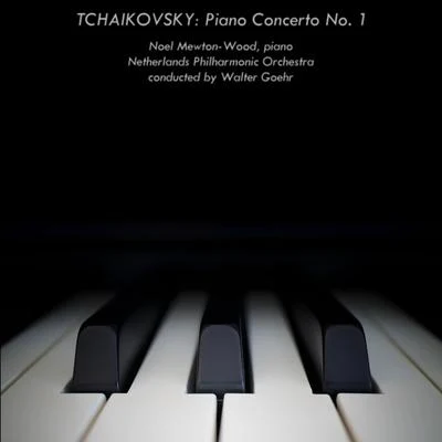 Netherlands Philharmonic OrchestraWalter Goehr Tchaikovsky: Piano Concerto No.1, Op.23