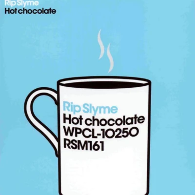 Hot Chocolate 专辑 RIP SLYME