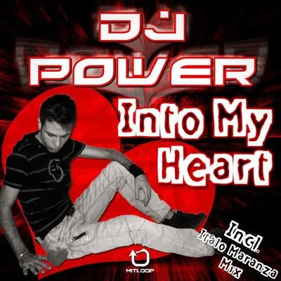 Into My Heart 专辑 Dj Power