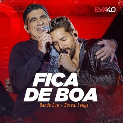 Banda Eva Fica De Boa (Ao Vivo Em Belo Horizonte2019)