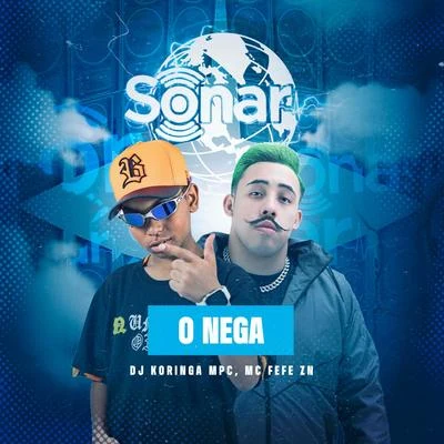 O Nega 專輯 MC V7/Mc Leozinho ZS/Dj Koringa Mpc