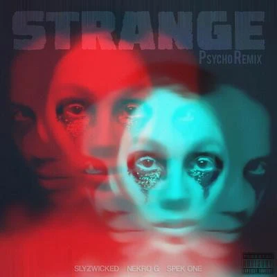 Strange (Psycho Remix) 专辑 Spek One