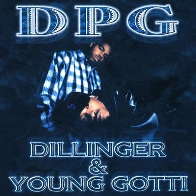 Dillinger & Young Gotti - Clean Version (Digitally Remastered) 专辑 Tha Dogg Pound