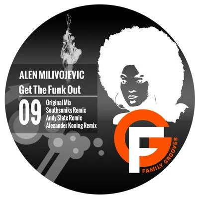 Get The Funk Out 专辑 Alen Milivojevic