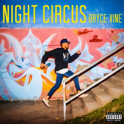 Bryce Vine Night Circus