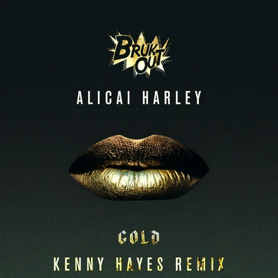 Gold (Kenny Hayes Remix) 專輯 Kenny Hayes