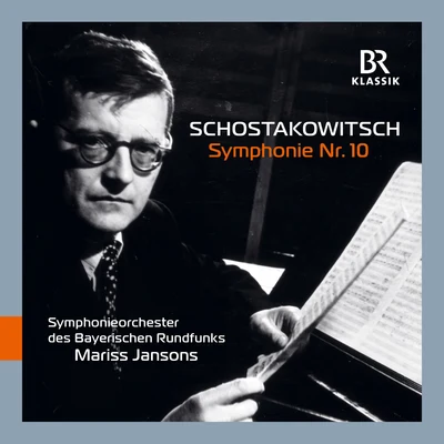 Shostakovich: Symphony No. 10 in E Minor, Op. 93 (Live) 專輯 Bavarian Radio Symphony Orchestra