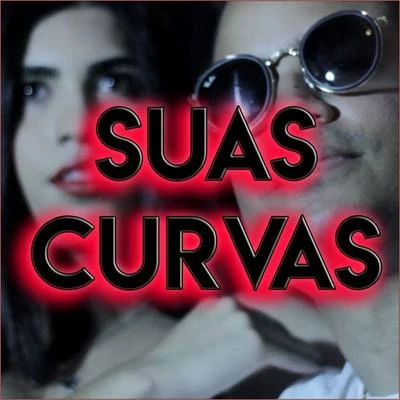 Suas Curvas 專輯 Makoy/MC BMO/Mazza