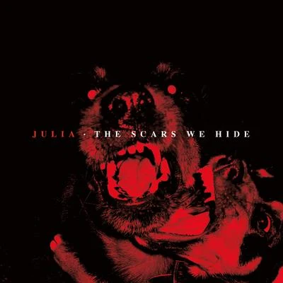 The Scars We Hide 專輯 Julia