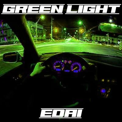 Green Light 专辑 Edai