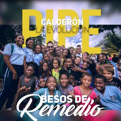 Besos De Remedio 专辑 Pipe Calderon/Buxxi/DJ Dever