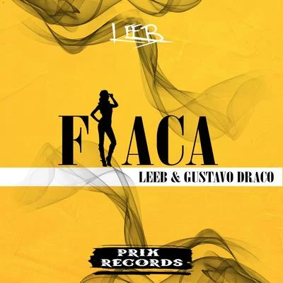 Flaca 專輯 Leeb/Antonio Sagrero/Abbsolut/Sophie Blue