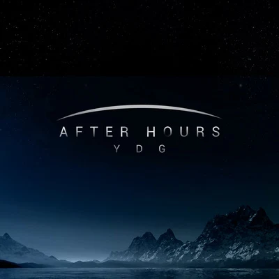 After Hours 專輯 Crizzly/YDG