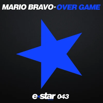 Over Game 专辑 Mario Bravo/Dzasko/Gregory Trejo